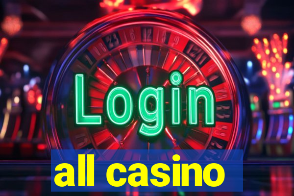 all casino