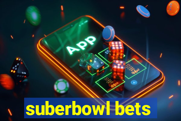 suberbowl bets