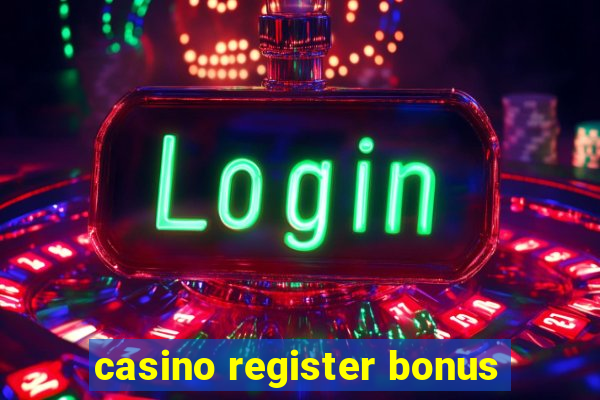 casino register bonus