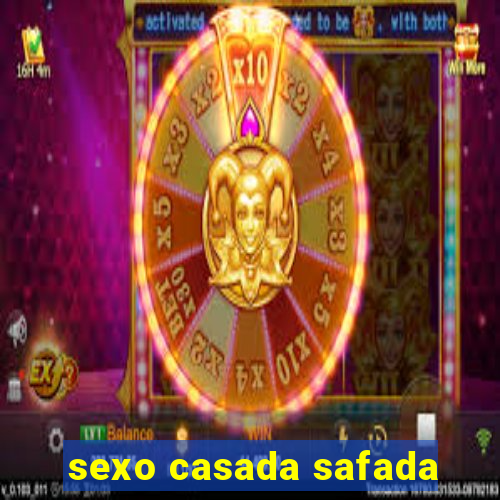 sexo casada safada