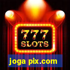 joga pix.com