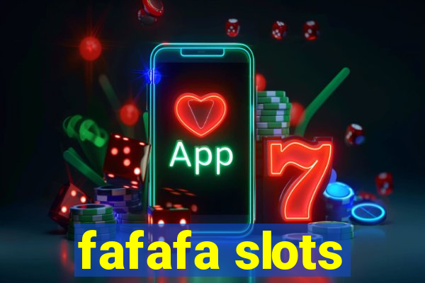 fafafa slots