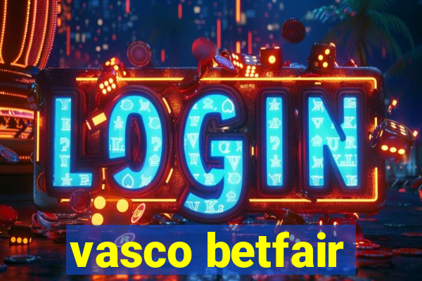 vasco betfair