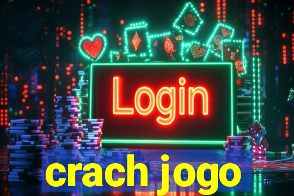 crach jogo