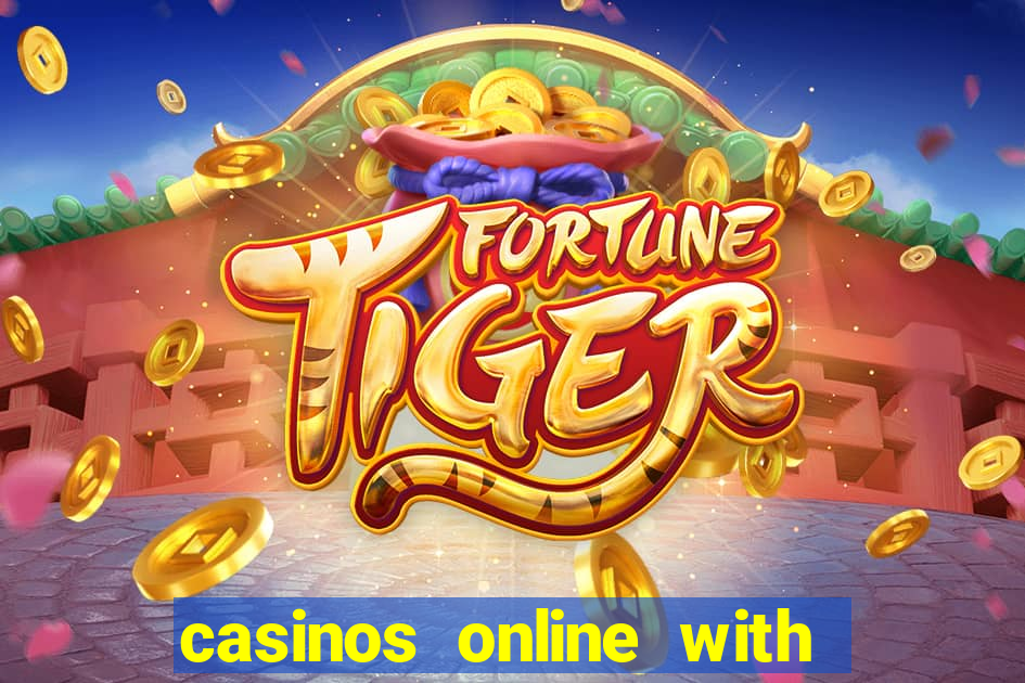 casinos online with real money