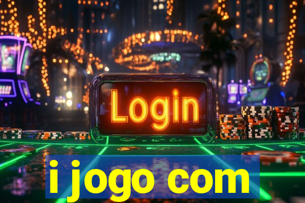 i jogo com