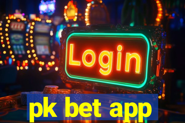 pk bet app