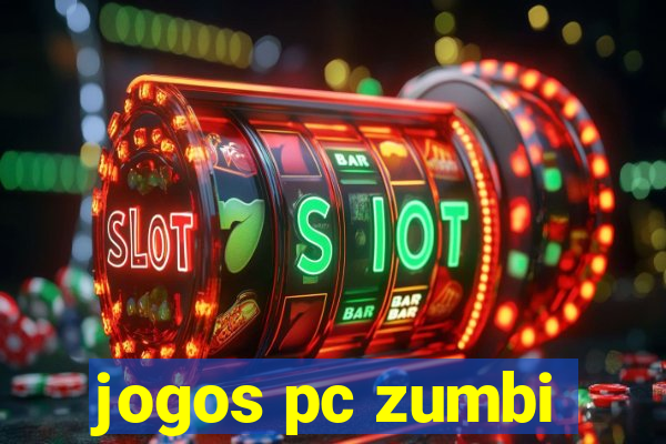 jogos pc zumbi