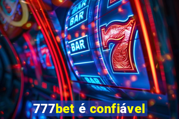 777bet é confiável