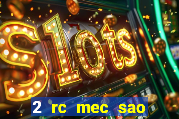 2 rc mec sao borja 2017 cap casino