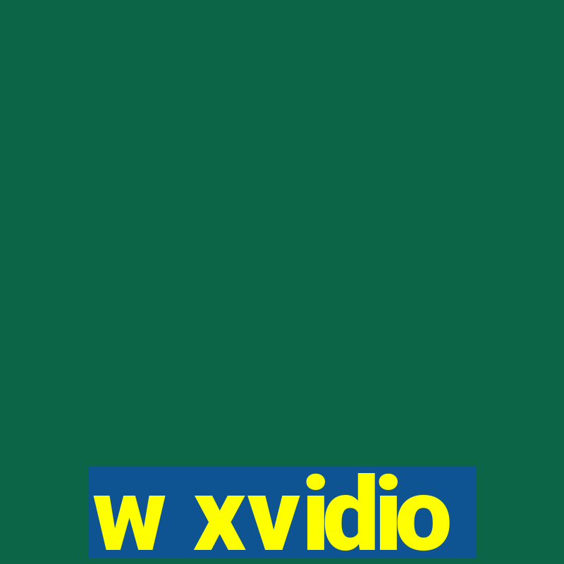 w xvidio