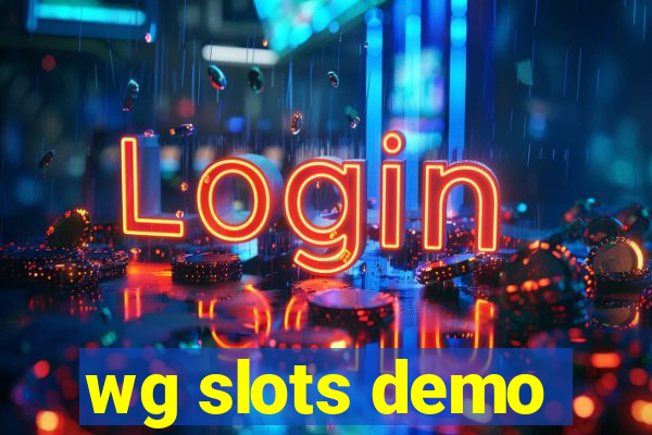 wg slots demo