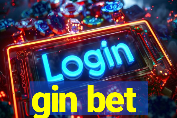 gin bet