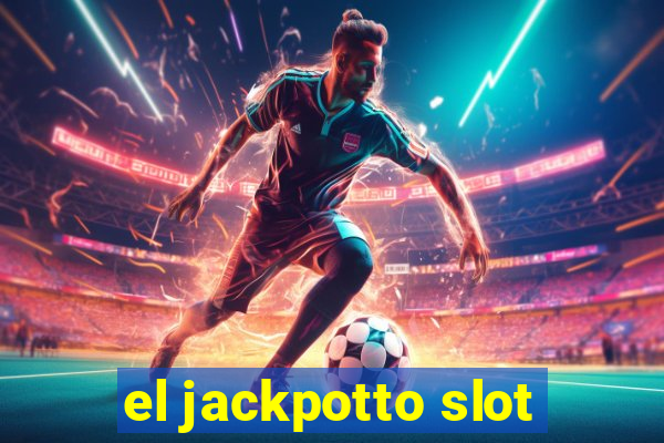 el jackpotto slot