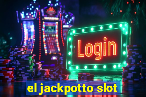 el jackpotto slot