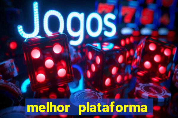 melhor plataforma pra jogar fortune tiger