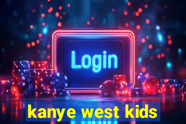 kanye west kids