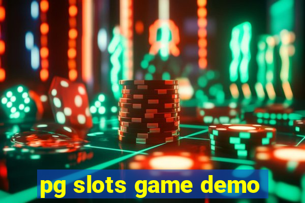 pg slots game demo