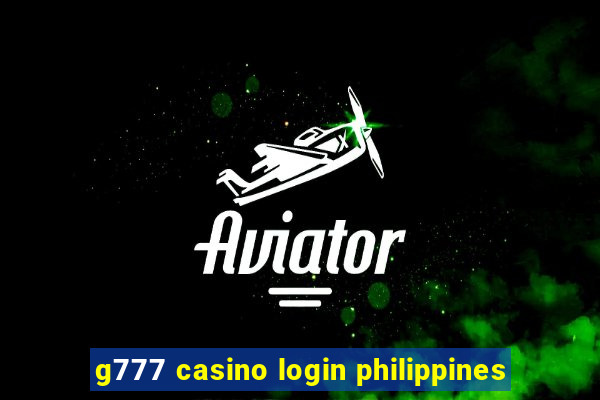 g777 casino login philippines