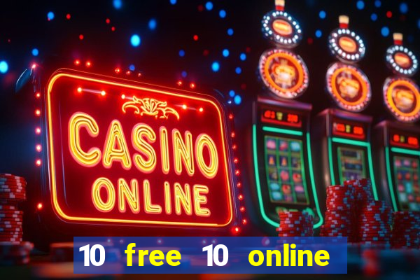 10 free 10 online casino malaysia