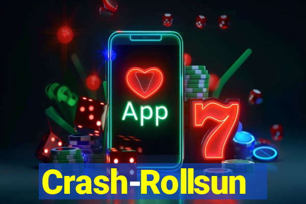 Crash-Rollsun