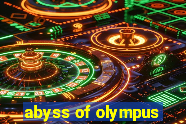 abyss of olympus