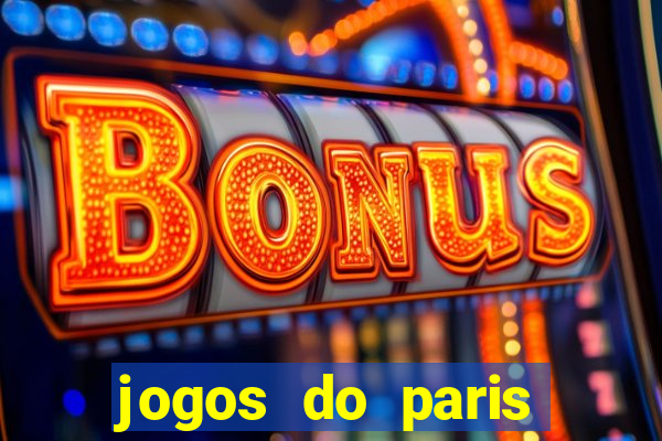 jogos do paris saint-germain ao vivo