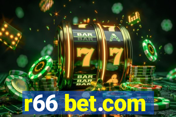 r66 bet.com