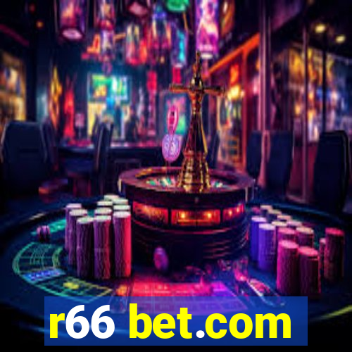 r66 bet.com