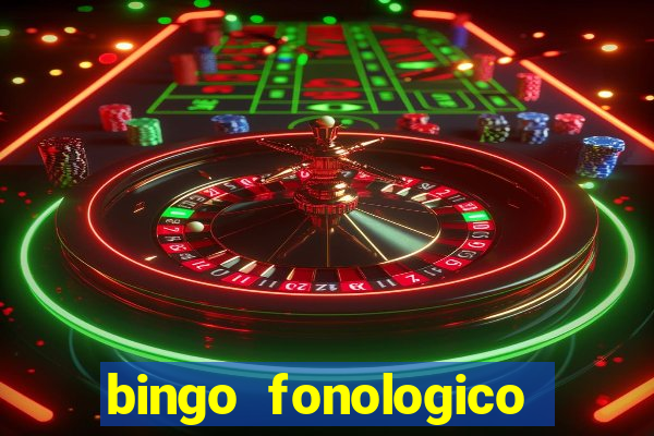 bingo fonologico para imprimir