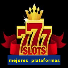 mejores plataformas de casino online