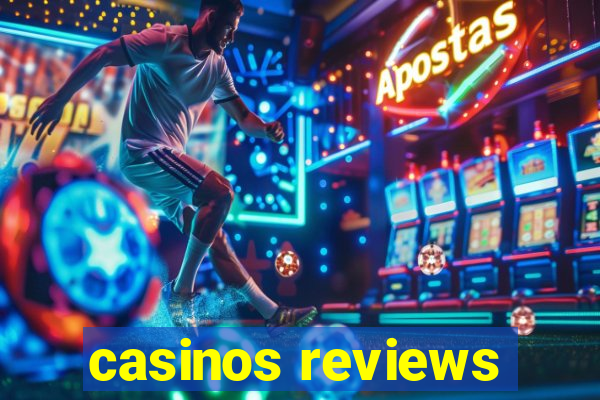 casinos reviews