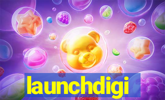 launchdigi