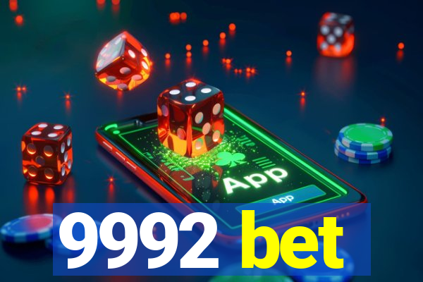 9992 bet