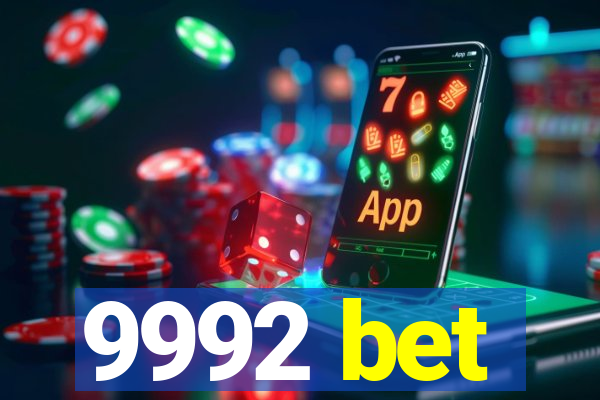 9992 bet