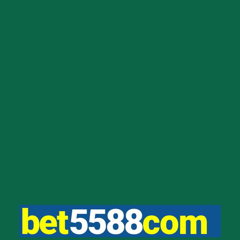 bet5588com