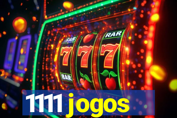 1111 jogos