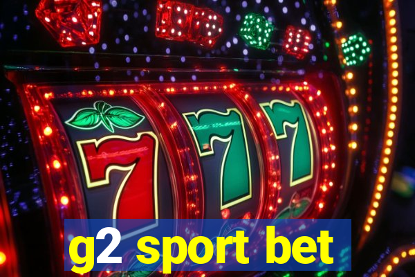 g2 sport bet