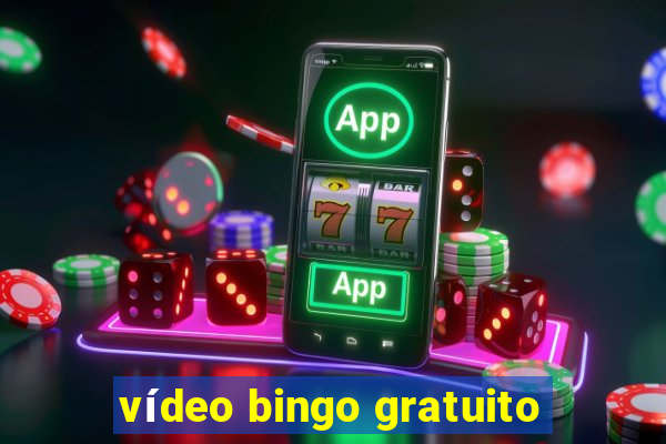 vídeo bingo gratuito