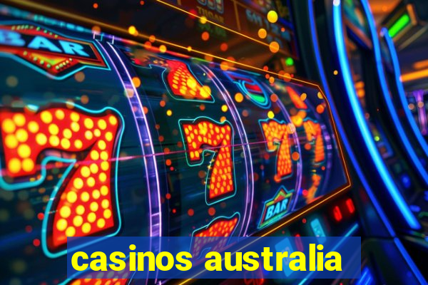 casinos australia