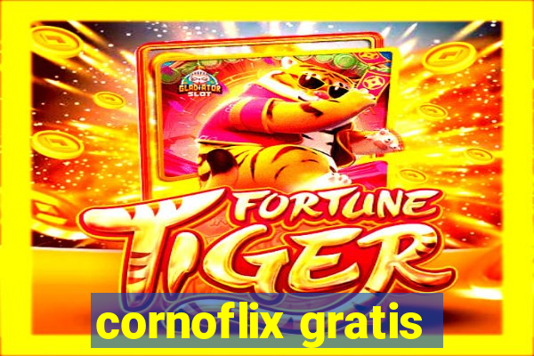 cornoflix gratis