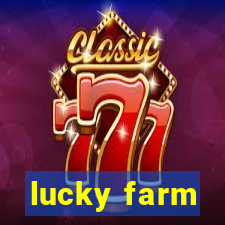 lucky farm