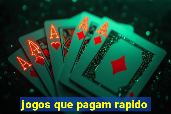 jogos que pagam rapido