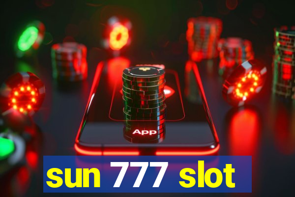 sun 777 slot