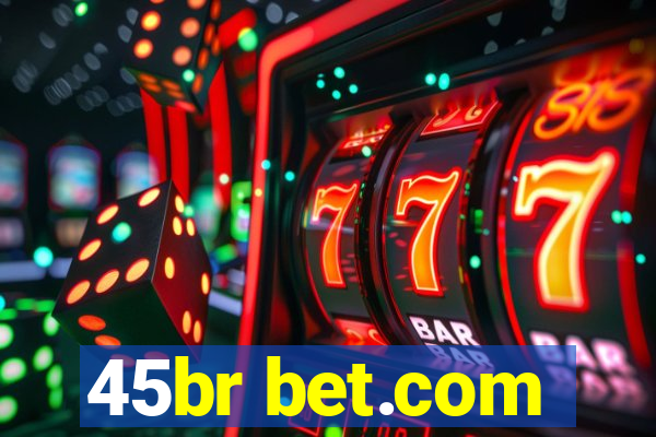 45br bet.com