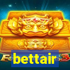 bettair