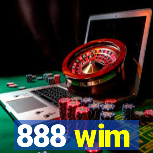 888 wim