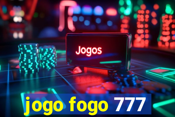 jogo fogo 777