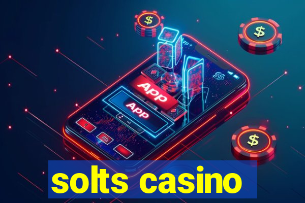 solts casino