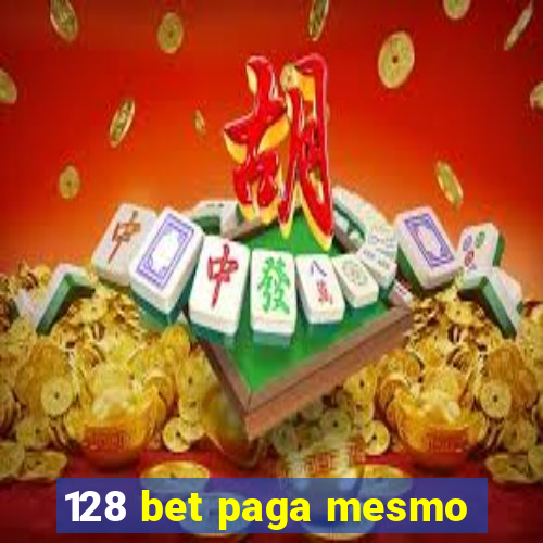 128 bet paga mesmo